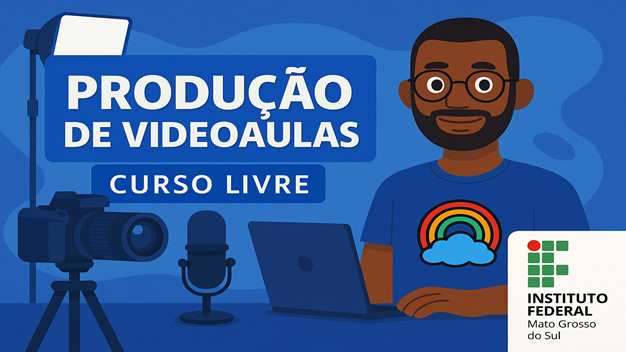 Produção de Videoaulas - Turma 2026.2